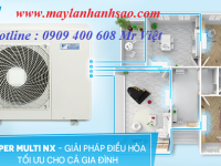 Bảng báo giá máy lạnh Multi Daikin - Đại lý chuyên lắp máy lạnh Multi cho chung cư,biệt thự siêu rẻ