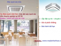 Phân phối và thi công lắp đặt máy lạnh âm trần Daikin giá tốt nhất