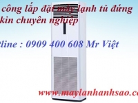Chuyên thiết kế lắp đặt Máy lạnh tủ đứng Daikin 3.0HP - Thợ chuyên lắp đặt giá rẻ tại TPHCM