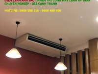 Nhận giá trọn gói lắp đặt máy lạnh áp trần Daikin - Đại lý phân phối máy lạnh Daikin chính hãng