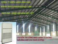 Lắp đặt máy lạnh tủ đứng Daikin công nghiệp cho nhà xưởng,xí nghiệp chất lượng cao giá canh tranh