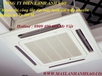 Dịch vụ thi công máy lạnh âm trần Daikin Inverter cho căn hộ,nhà hàng trung tâm tiệc cưới,thương mại